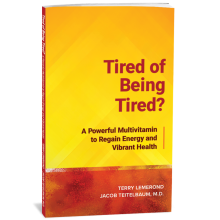 BOOK IMAGE: Tired of Being Tired? A Powerful Multivitamin to Regain Energy and Vibrant Health