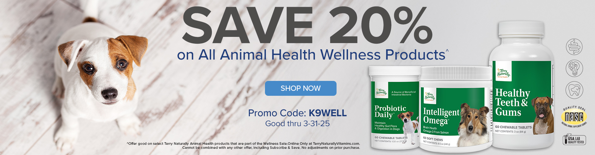 SAVE 20% on all Animal Health Wellness Products*