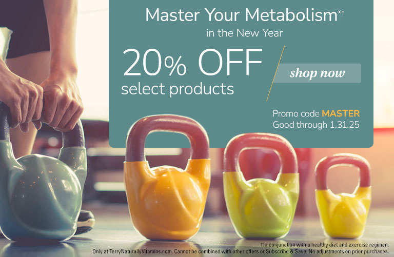 MASTER YOUR METABOLISM*† • 20% off select products • Promo code: MASTER