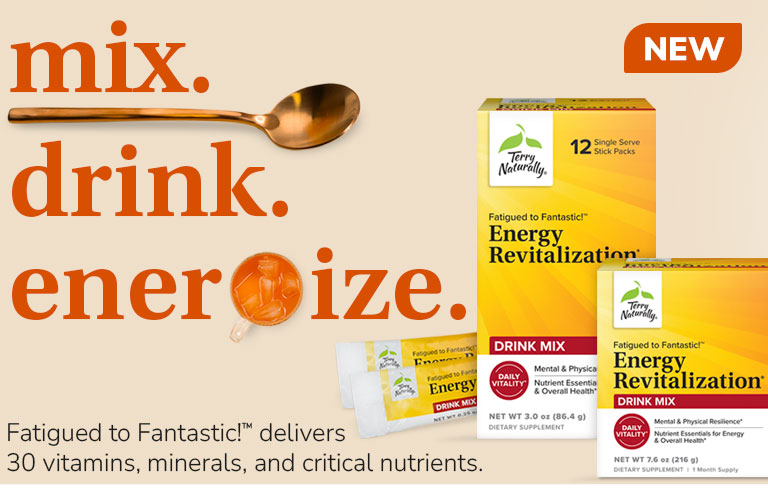 mix. drink. energize. NEW Fatigue to Fantastic!™* delivers 30 vitamins, minerals, and critical nutrients.