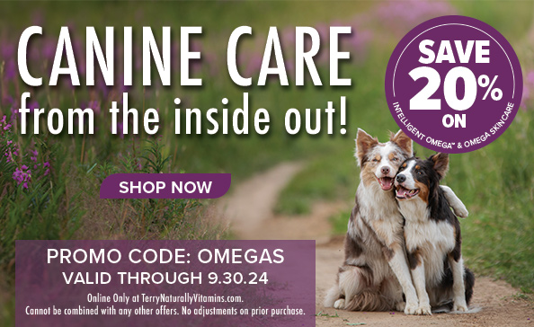 Canine Care from the inside out! • SHOP NOW • Promo Code: OMEGAS • Valid through 9.30.24
