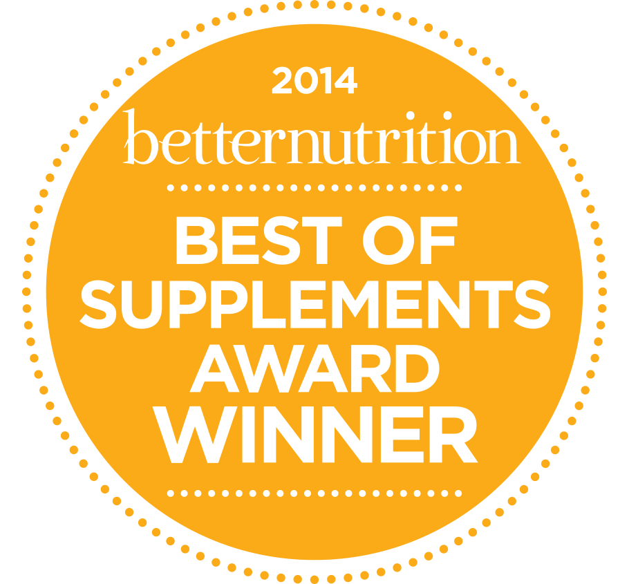 2014 Best of Supplements Award from Better Nutrition Magazine